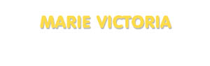 Der Vorname Marie Victoria